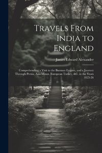 Cover image for Travels From India to England