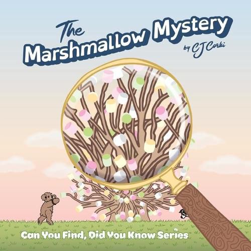 Cover image for The Marshmallow Mystery, 3-5 year old: Fun Adventures to Solve the Puzzle