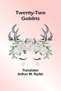 Cover image for Twenty-Two Goblins