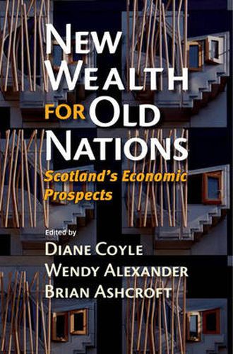 Cover image for New Wealth for Old Nations: Scotland's Economic Prospects