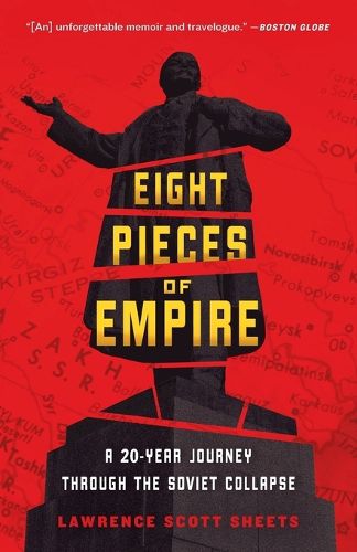 Cover image for Eight Pieces of Empire: A 20-Year Journey Through the Soviet Collapse