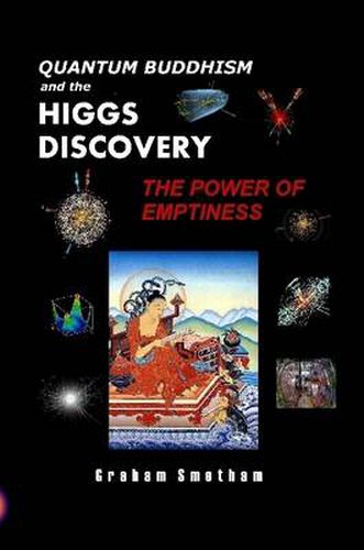 Cover image for Quantum Buddhism and the Higgs Discovery: The Power of Emptiness