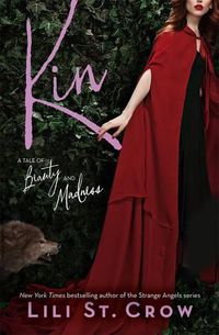 Cover image for Kin: A Tale of Beauty and Madness