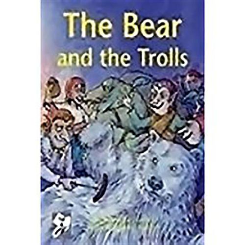 Cover image for The Bear and the the Trolls: Individual Student Edition Silver (Levels 23-24)