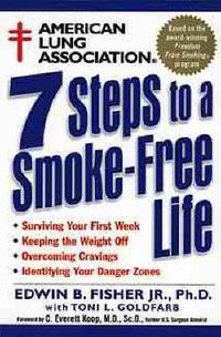 Cover image for American Lung Association 7 Steps to a Smoke-free Life