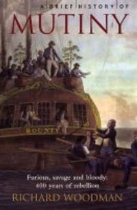 Cover image for A Brief History of Mutiny