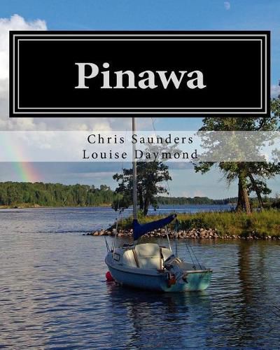 Cover image for Pinawa: Fifty Years of Families, Friends and Memories