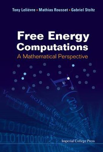 Cover image for Free Energy Computations: A Mathematical Perspective