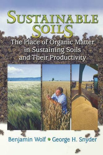 Cover image for Sustainable Soils: The Place of Organic Matter in Sustaining Soils and Their Productivity