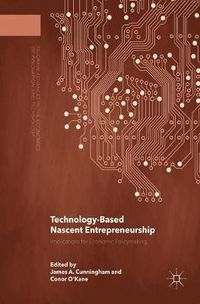 Cover image for Technology-Based Nascent Entrepreneurship: Implications for Economic Policymaking