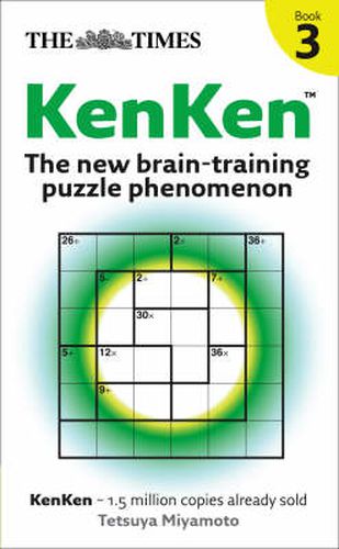 Cover image for The Times KenKen Book 3: The New Brain-Training Puzzle Phenomenon