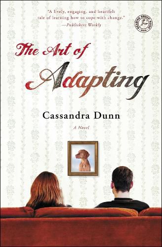 Cover image for The Art of Adapting: A Novel