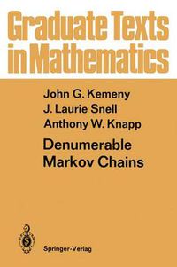 Cover image for Denumerable Markov Chains: with a chapter of Markov Random Fields by David Griffeath