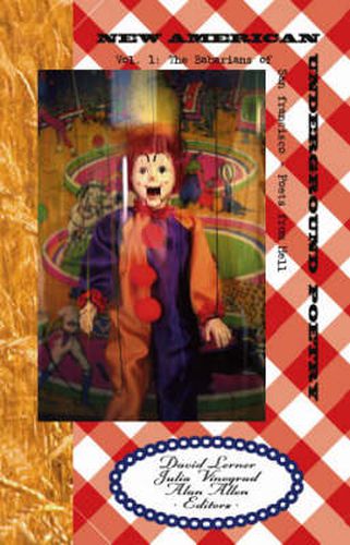 Cover image for New American Underground Poetry, Vol 1: The Babarians of San Francisco - Poets from Hell