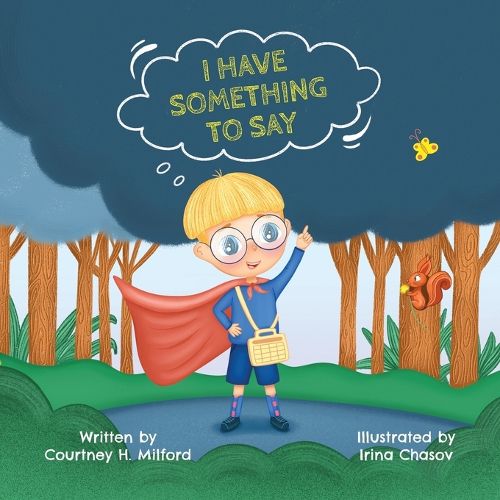 Cover image for I Have Something to Say