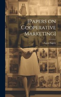 Cover image for [Papers on Cooperative Marketing]