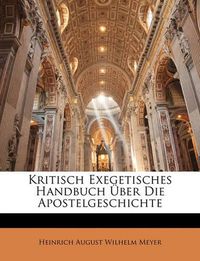 Cover image for Kritisch Exegetisches Handbuch Ber Die Apostelgeschichte