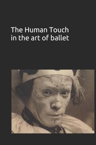 Cover image for The Human Touch in the art of ballet