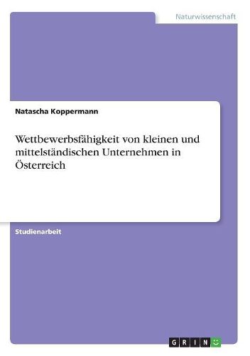 Cover image for Wettbewerbsfahigkeit Von Kleinen Und Mittelstandischen Unternehmen in Osterreich