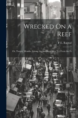 Cover image for Wrecked On a Reef