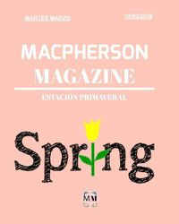 Cover image for Macpherson Magazine - Estacion Primaveral