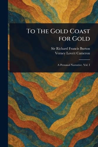 Cover image for To The Gold Coast for Gold