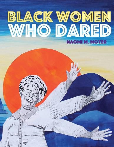 Cover image for Black Women Who Dared