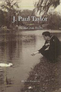 Cover image for J Paul Taylor: The Man from Mesilla