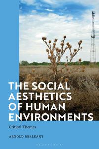 Cover image for The Social Aesthetics of Human Environments