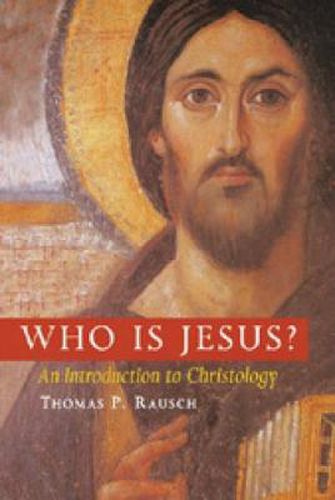 Who is Jesus?: An Introduction to Christology