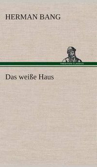 Cover image for Das weisse Haus