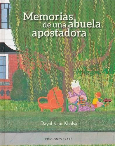Cover image for Memorias de Una Abuela Apostadora