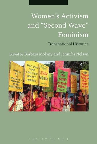 Women's Activism and  Second Wave  Feminism: Transnational Histories