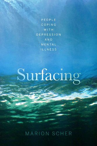 Cover image for Surfacing: People Coping with Depression and Mental Illness