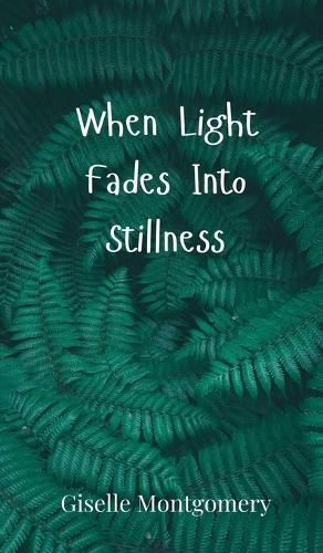 Cover image for When Light Fades Into Stillness