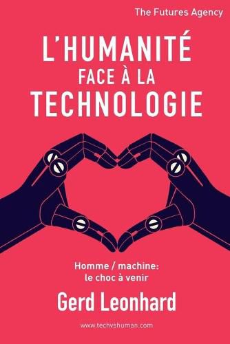Cover image for L'Humanite Face a la Technologie: Homme / Machine: Le Choc a Venir