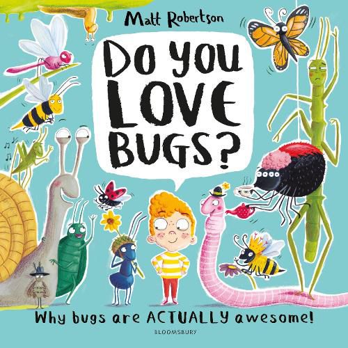 Cover image for Do You Love Bugs?: The creepiest, crawliest book in the world