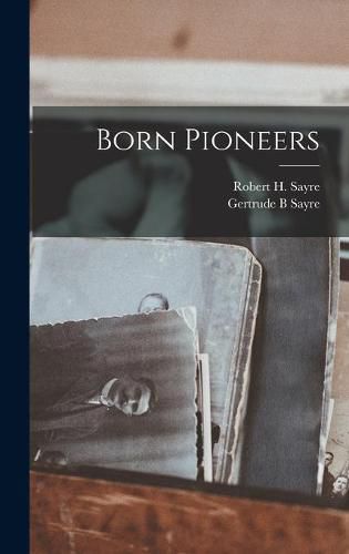 Cover image for Born Pioneers