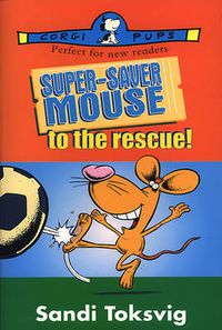 Cover image for Super-Saver Mouse To The Rescue