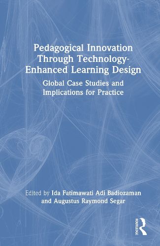 Cover image for Pedagogical Innovation Through Technology-Enhanced Learning Design