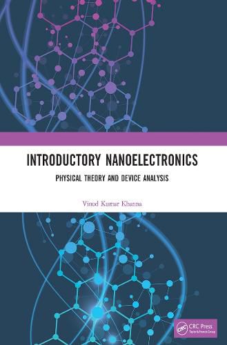 Cover image for Introductory Nanoelectronics: Physical Theory and Device Analysis