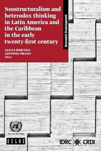 Cover image for Neostructuralism and heterodox thinking in Latin America and the Caribbean in the early twenty-first century