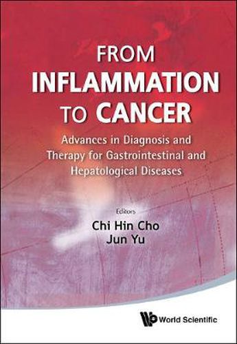 Cover image for From Inflammation To Cancer: Advances In Diagnosis And Therapy For Gastrointestinal And Hepatological Diseases