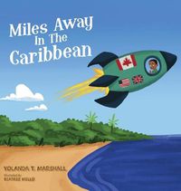 Cover image for Miles Away In The Caribbean