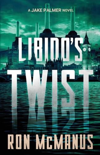 Cover image for Libido's Twist: A Jake Palmer Novel