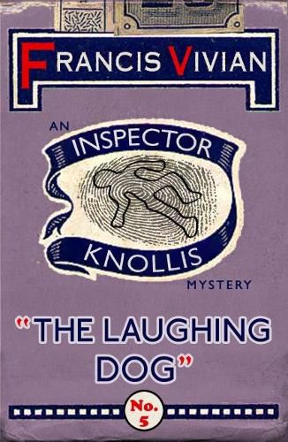 Cover image for The Laughing Dog: An Inspector Knollis Mystery