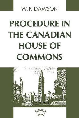 Cover image for Procedure in the Canadian House of Commons