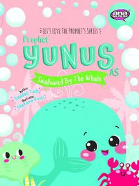 Cover image for Prophet Yunus and the Whale Activity Book