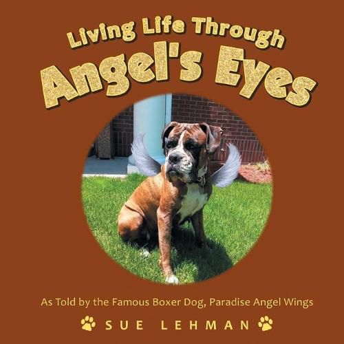 Cover image for Living Life Through Angel's Eyes