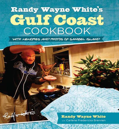 Cover image for Randy Wayne White's Gulf Coast Cookbook: With Memories And Photos Of Sanibel Island